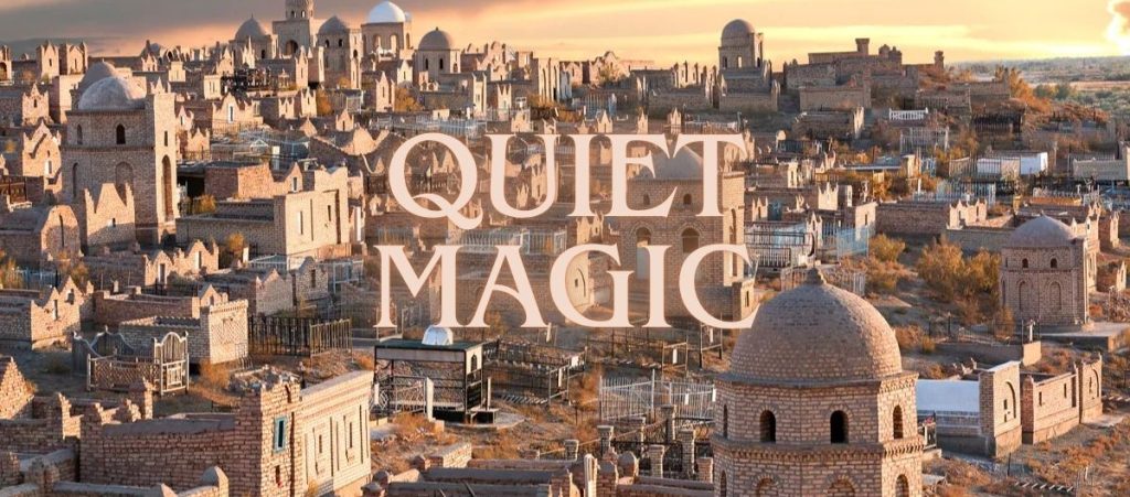 Quiet Magic 1024x451